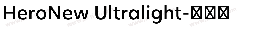HeroNew Ultralight字体转换